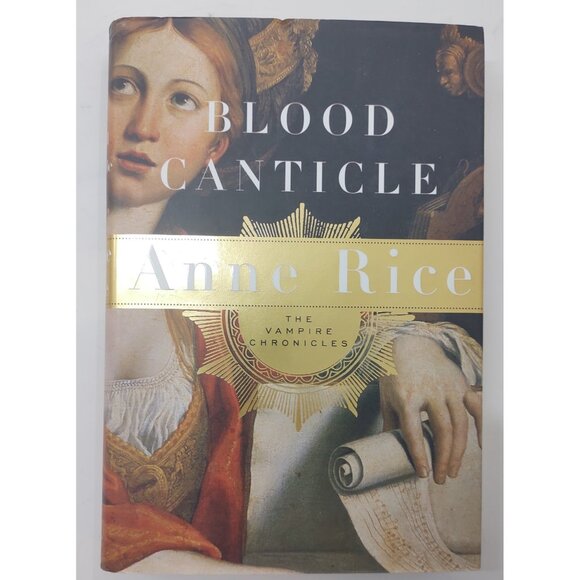 Anne Rice Blood Canticle (Vampire Chronicles Book 10) Hardcover Horror Novel - Picture 1 of 7